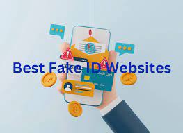 How to find the Best Fake IDs On the internet